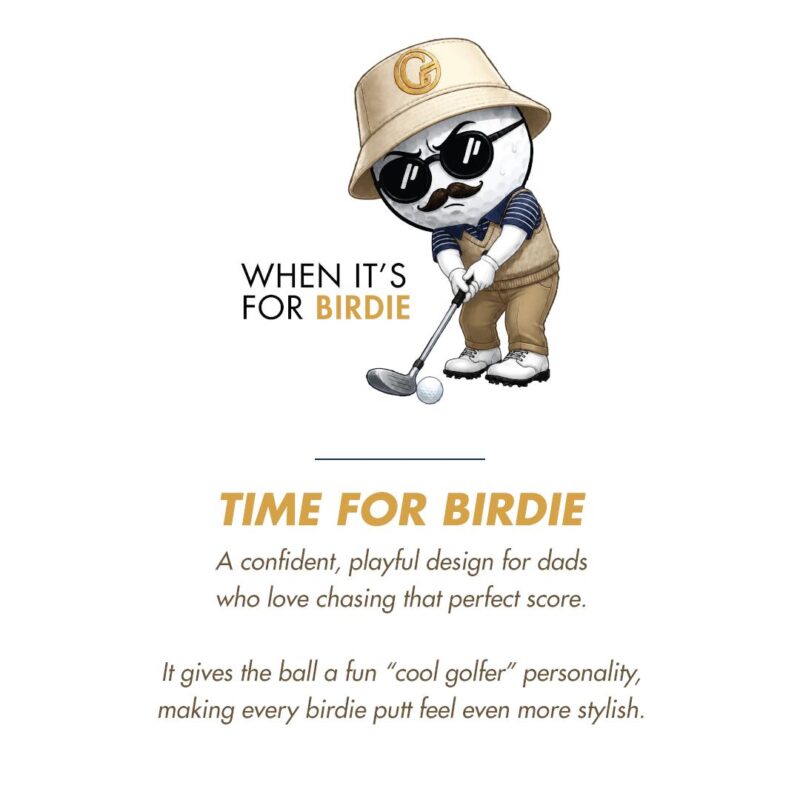 Illustrated golf-ball character with sunglasses, mustache, hat and vest swinging a club, alongside the text 'WHEN IT'S FOR BIRDIE' and the 'TIME FOR BIRDIE' tagline above a descriptive paragraph.