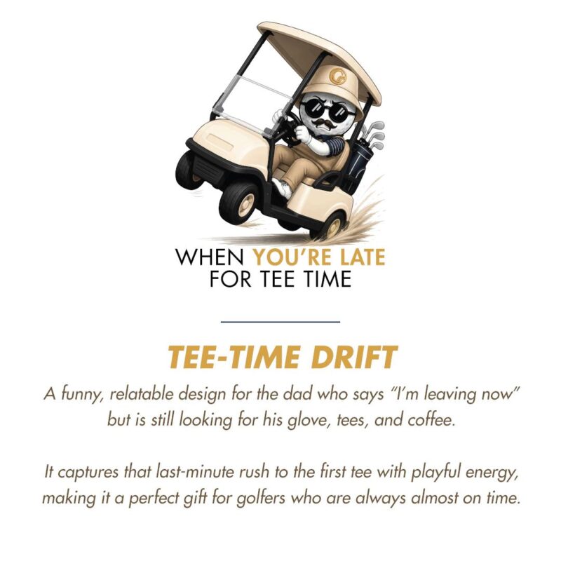Cartoon golfer in sunglasses drives a beige golf cart as it skids, with the headline 'When you're late for tee time' and the title 'Tee-Time Drift' beneath.